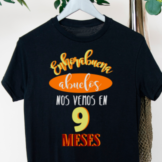 Camiseta "Enhorabuena abuelos, nos vemos en 9 meses"