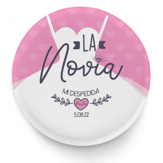 Chapa personalizada para despedida de soltera " La novia"
