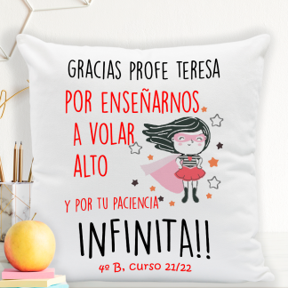 Cojín personalizado para profes "Gracias profe por enseñarnos a volar alto"