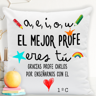 Cojín personalizado para profes "a, e, i, o, u, el mejor profe eres tú"