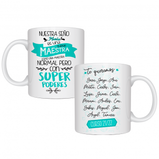 Taza personalizada "Nuestra seño es como una maestra normal"