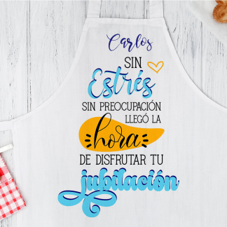 Delantal personalizado "Sin estrés, sin preocupación, la vida empieza en la jubilación"