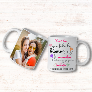 Taza personalizada "Que todo lo bueno te siga"