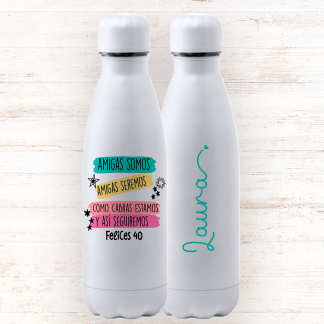 Botella personalizada "Amigas somos, amigas seremos"
