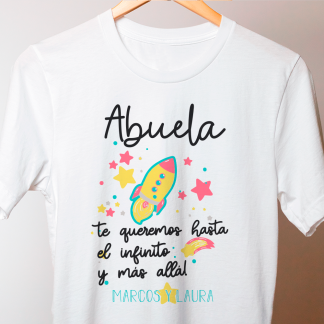 Camiseta "Abuela te queremos hasta el infinito"