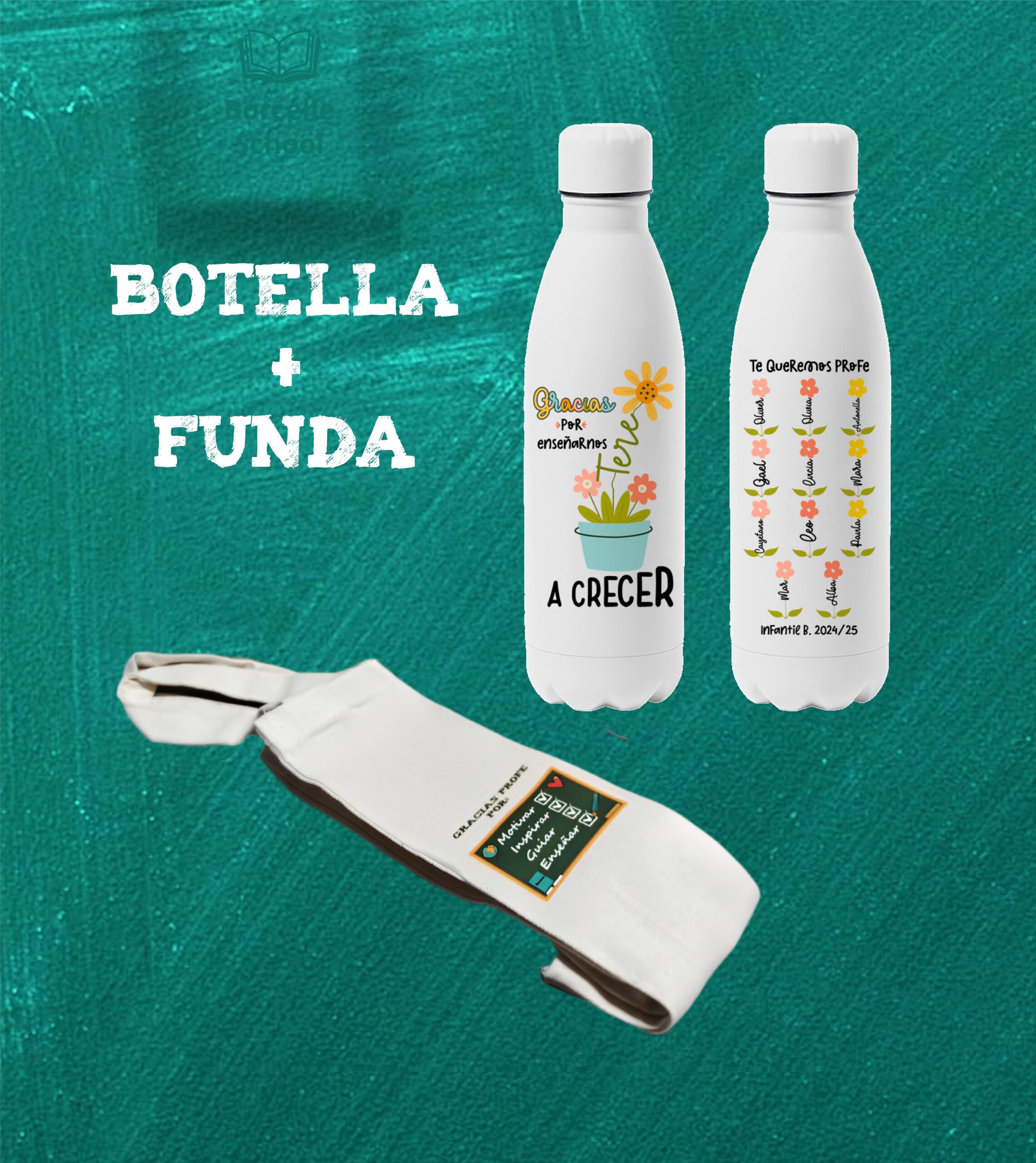Botella personalizada " Gracias por enseñarnos a crecer " - Imagen 2
