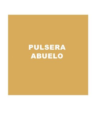 PULSERA ABUELO